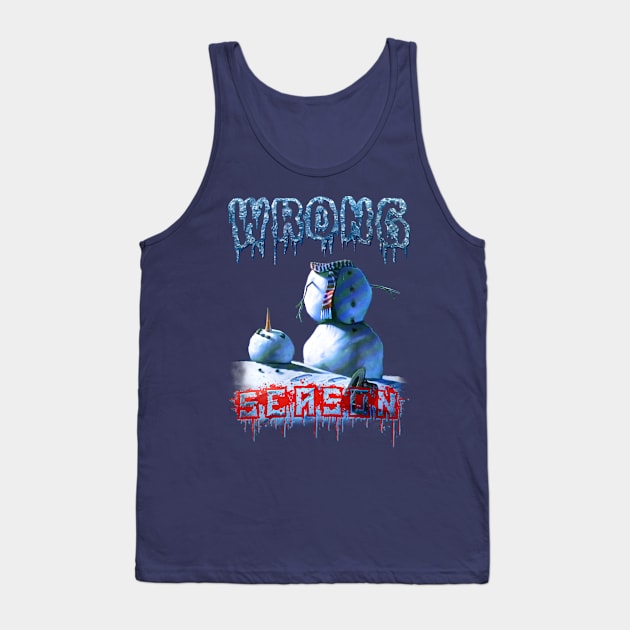 Halloween Wrong Season Snowman Tank Top by 8 Fists of Tees